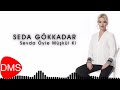 Seda Gökkadar Sevda Öyle Müşkül Ki Aşk Şarabı Acıdır Official Audio Seda Gökkadar Sevda Öyle Müşkül Ki Aşk Şarabı Acıdır Official Audio