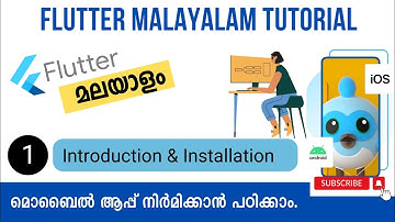 Introduction & Installation(Windows & Mac) | Flutter Malayalam Tutorial | Part-1.