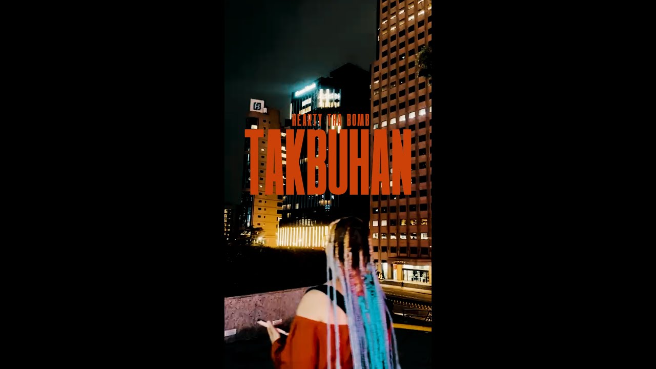 Hearty Tha Bomb - Takbuhan ( Official Music Video )