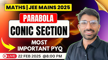IIT-JEE Mains 2025 Maths Conic Section - Parabola Most Important PYQs # jeemains2025 #pyq #jee