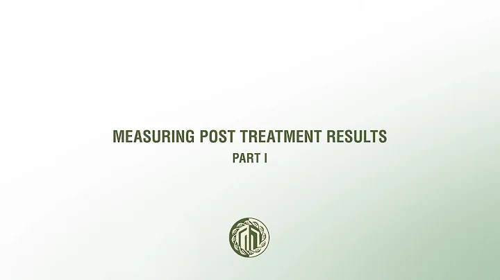 Measuring Post Treatment Results Part I