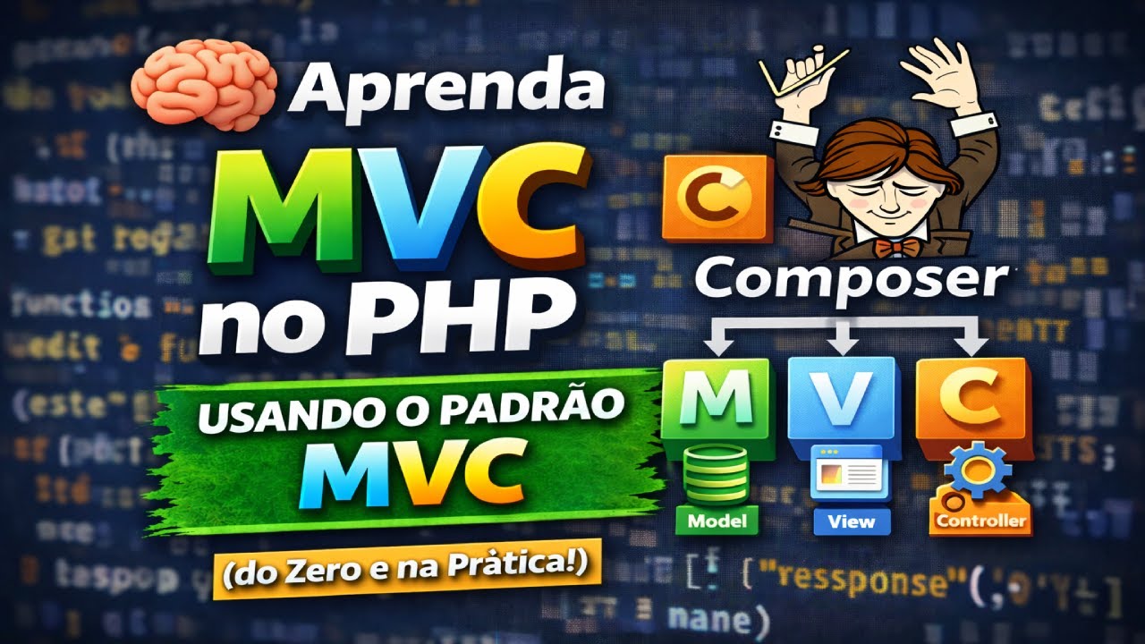 🧠 Aprenda MVC no PHP com Composer (do Zero e na Prática!)