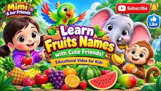 Can you name these fruits 🍎🍌  Educational Video for Kids  Mimi & Friends #kids #fruit #learning