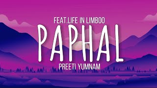 Video thumbnail of "Paphal - Life in Limbo | Preeti Yumnam | Lyrical Video"