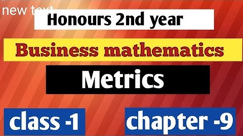 business mathematics metrics/chapter 9//class 1//honours 2nd year