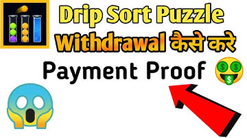 Drip sort puzzle withdrawal kaise kare | | Drip Sort Puzzle Real or Fake | drip sort puzzle