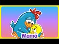 Mamá  - Canciones infantiles de la Gallina Pintadita