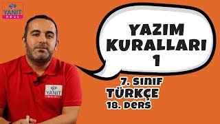 Yazım Kuralları 1 | 7. Sınıf Türkçe Konu Anlatımları