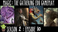 Magic: the Gathering Commander Gameplay | The Spike Feeders S2E10 (SEASON FINALE)