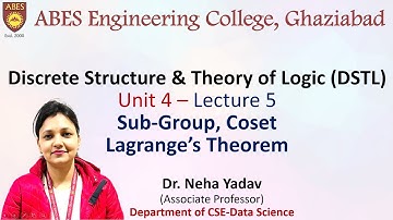 Lecture 5 (Unit 4) || Subgroup, Cosets, Lagrange