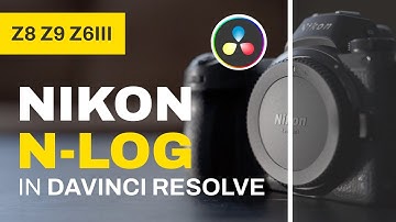 Nikon N-Log on Z8/Z9/Z6 III: With NODES in Davinci Resolve