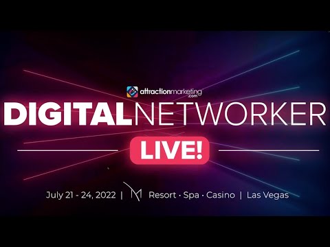 You Could Go to this Network Marketing Event for Free! - Digital Networker LIVE 2022