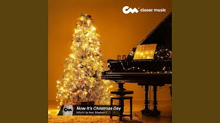 Now It's Christmas Day (Instrumental)