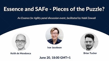 Essence and SAFe - Pieces of the Puzzle?