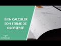 Bien calculer son terme de grossesse  - La Maison des maternelles #LMDM