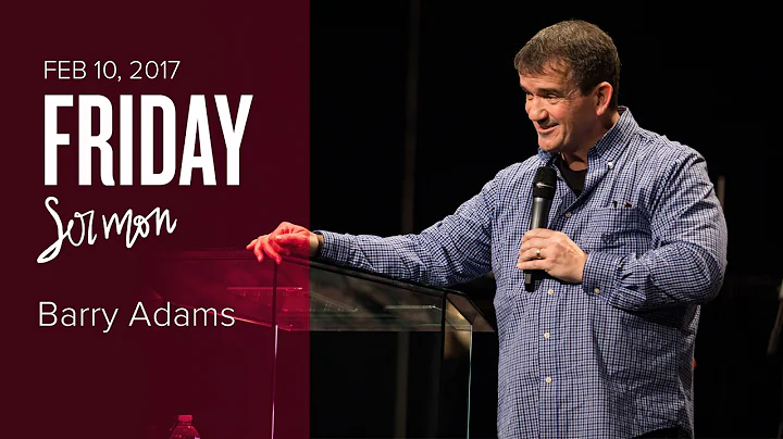 The Father's Heart - Barry Adams (Friday Feb 10, 2...