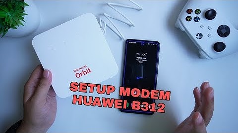 TUTORIAL - Setup Modem Telkomsel Orbit Star 2 UNLOCKED ALL OPERATOR (Huawei B312)