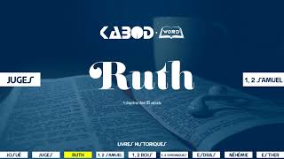 « Ruth » - L'Ancien Testament / La Sainte Bible, audio VF Complète