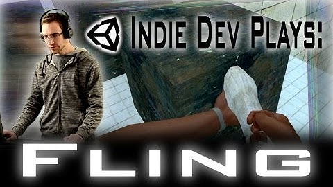 [Unity3D] Indie Dev Plays: Fling