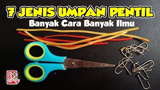 Cara Membuat Umpan Pentil - 7 Jenis Umpan Pentil Yang Harus Kita Ketahui screenshot 1