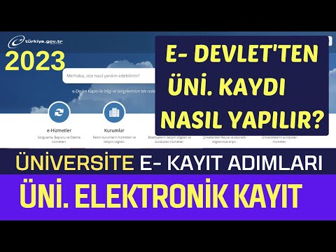 E- Devletten Üniversite Kaydı Nasıl Yapılır? Üniversiteye Elektronik Nasıl Yapılır? E- Kayıt