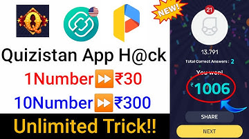 (Unlimited Trick)Earn ₹1000.1Number⏩₹30.10Number⏩₹300.Quizistan app One Device Trick.