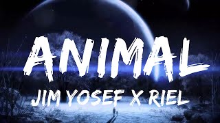 Jim Yosef x RIELL - Animal (Lyrics)