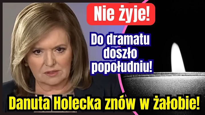 She's dead! Danuta Holecka is in mourning again! The tragedy occurred this afternoon!