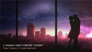 Romantic Duets Peter Cetera Crystal Bernard - I Wanna Take Forever Tonight