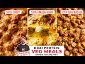 3 High Protein VEG Recipes IN 30 MINS! Soya Curry, Soya Pakoda Kadhi, Soya Tava Masala! Sanjyot Keer