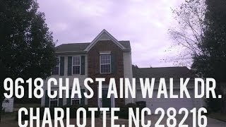 9618 Chastain Walk Dr. Charlotte, NC 28216