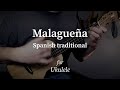 Malagueña for ukulele (high-G)