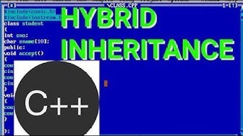 Hybrid Inheritance in C++ Program || 2017