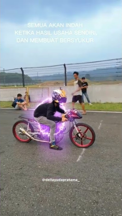 STORY BALAP||DELAYUDHA||DRAG BIKE CIRCUIT SENTUL