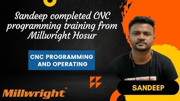 Feed back video from Mr. Sandeep -CNC Programming and Mastercam training in Hosur