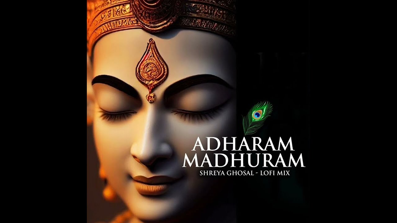 Adharam Madhuram LoFi Mix #lofi #mindrelaxlofi #slowedreverb #trending #lofimusic