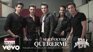 Watch Dvicio Se Te Olvido Quererme video