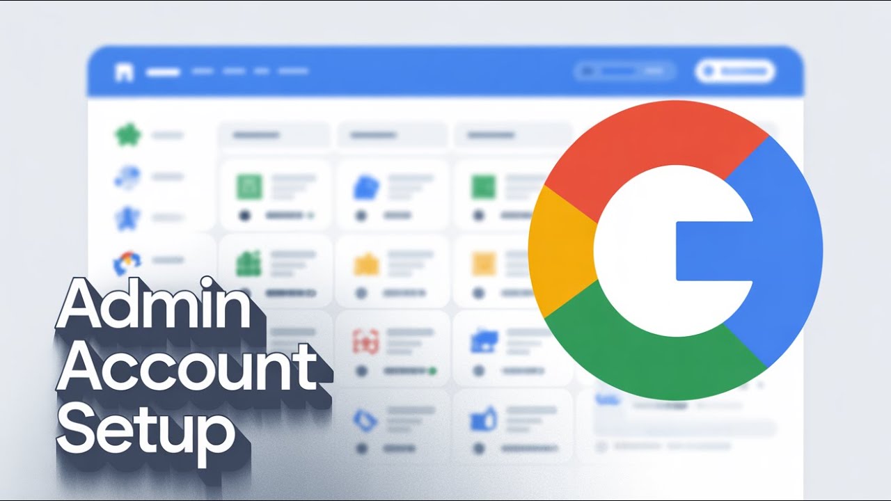 Process of setting up a Google Workspace admin account - detailed guide