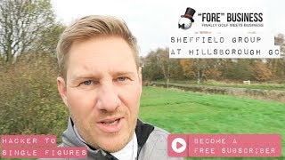 HILLSBOROUGH GOLF CLUB - ROUND WITH FORE BUSINESS SHEFFIELD