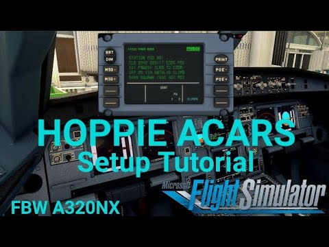 FlyByWire Simulation's A32NX Hoppie ACARS Setup Tutorial