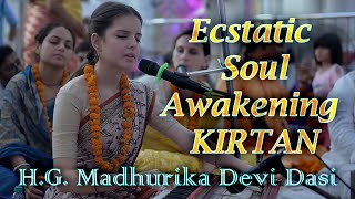 MUST WATCH!! H.G Madhurika Devi Dasi 🔶 ECSTATIC  Heart Touching Kirtan