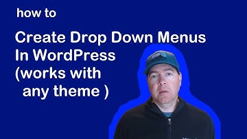 WordPress Website Menu Tutorial - How to Add Drop down menu to Theme