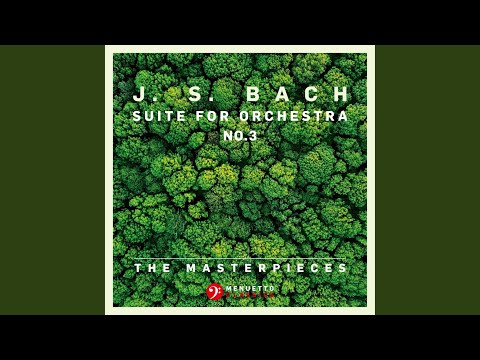 Suite for Orchestra No. 3 in D Major, BWV 1068: II. Air