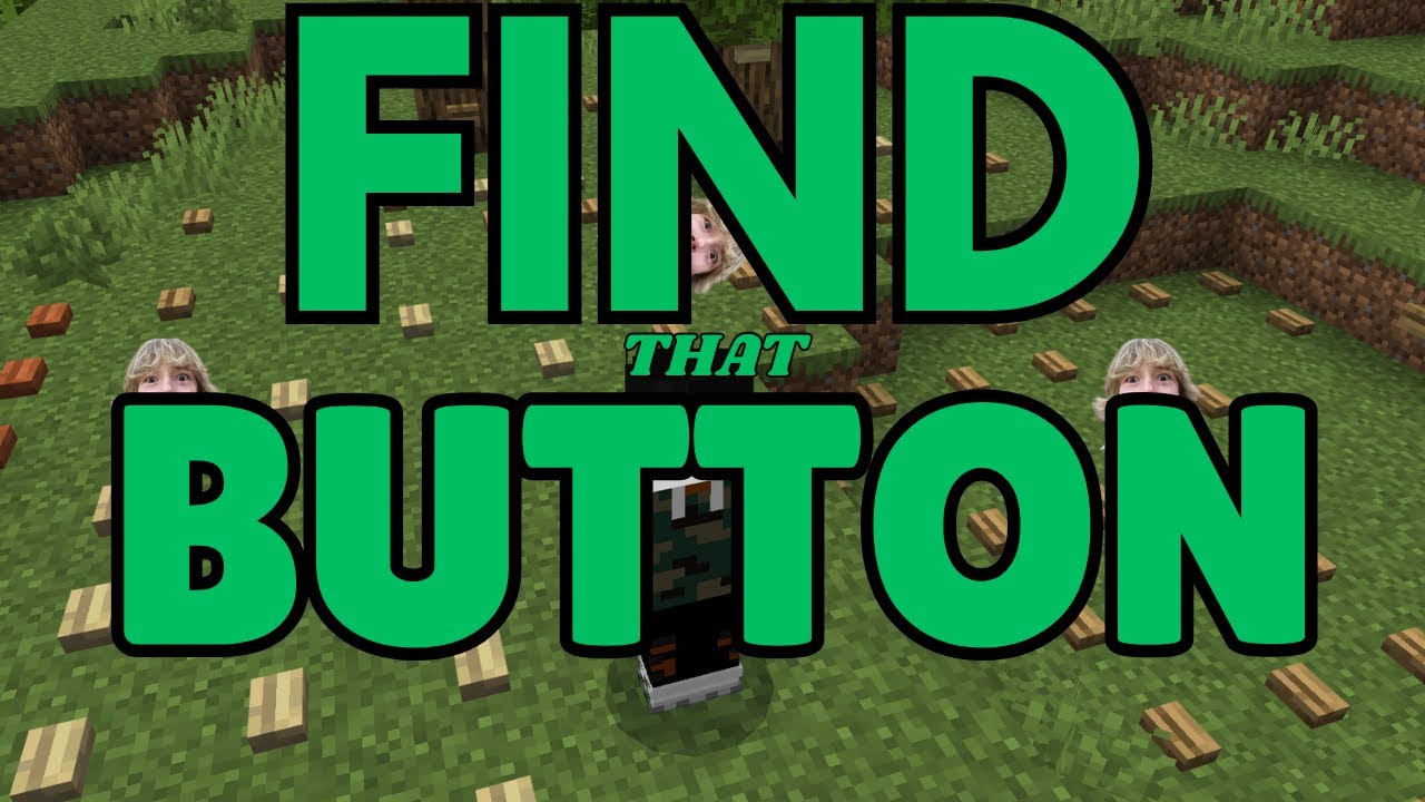 Найдите кнопку в Minecraft!