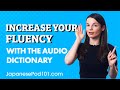 How to Boost Your Japanese Vocabulary with the Audio Dictionary