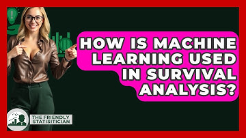How Is Machine Learning Used In Survival Analysis? - The Friendly Statistician