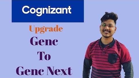 Cognizant Upgrade From Genc To Genc Next | Genc To Genc Next Upgrade In Cognizant