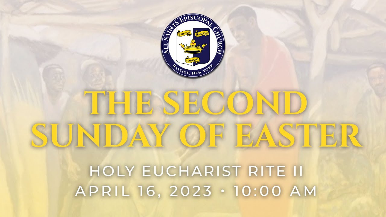 The Second Sunday of Easter – Holy Eucharist Rite II Livestream - YouTube