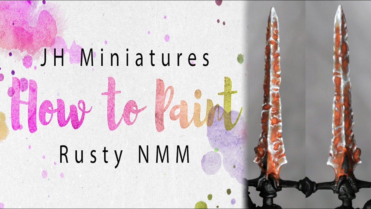 Nmm Rusted Weapons How to Paint - Rusty NMM - YouTube
