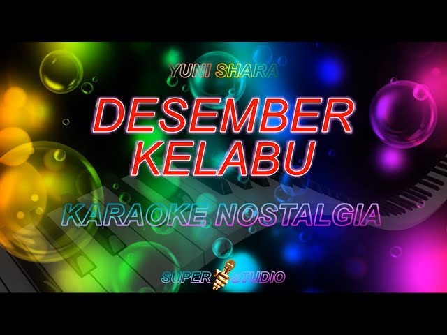 desember kelabu karaoke yuni shara karaoke super studio nada wanita class=